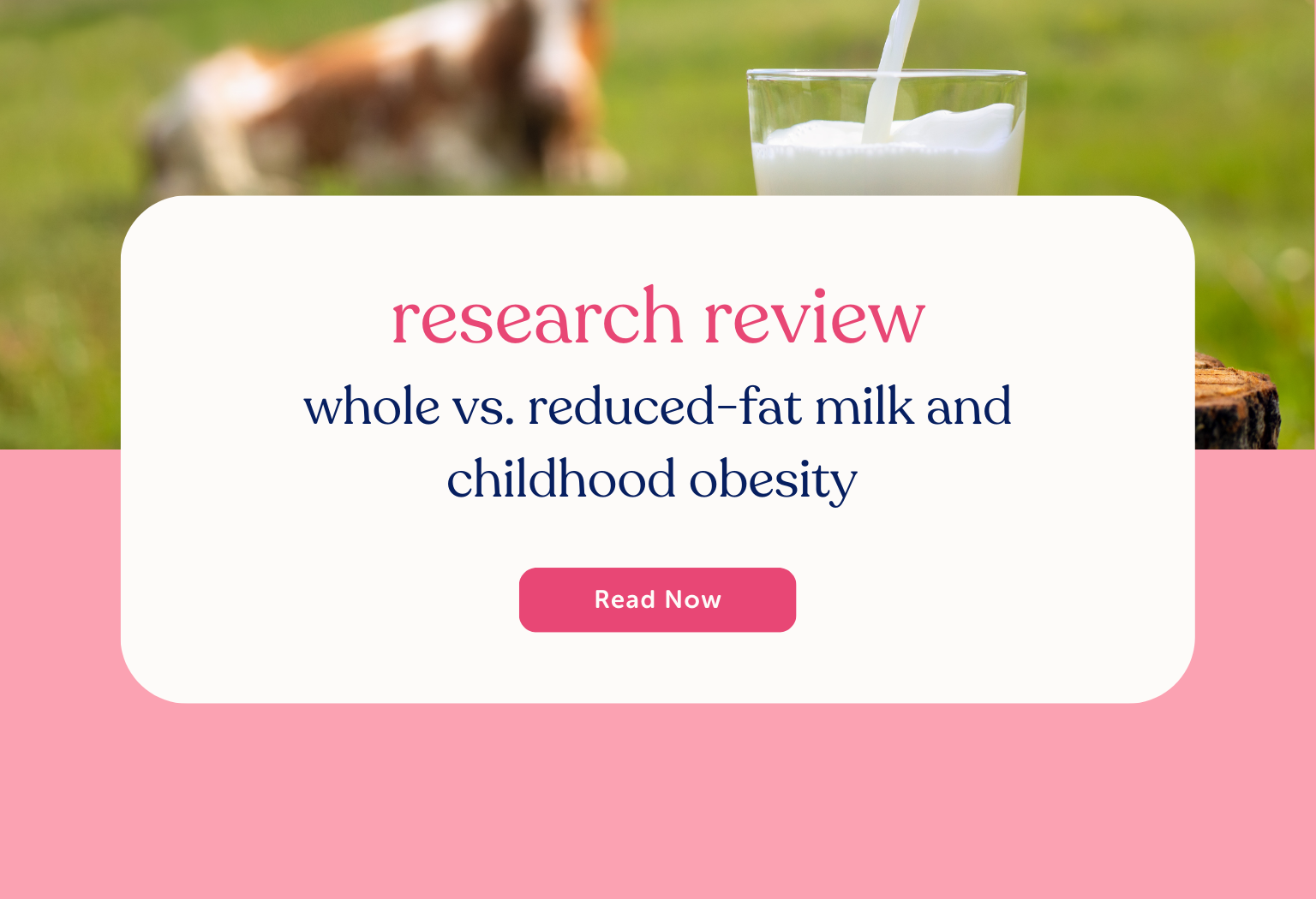 Whole vs. Reduced-Fat Milk and Childhood Obesity
