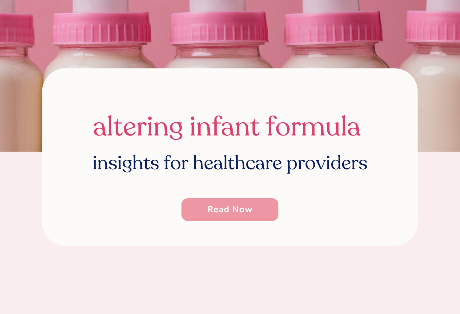 Altering Infant Formula: Insights for Healthcare Providers