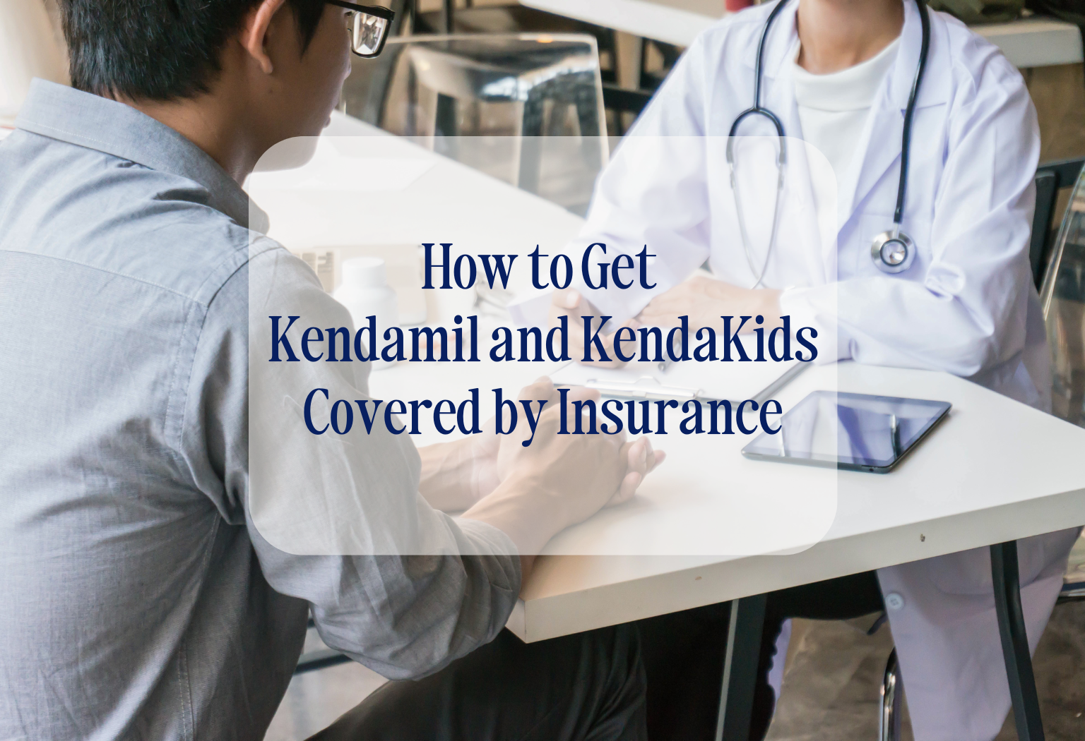 How to Get Kendamil and Kendakids Covered by Insurance