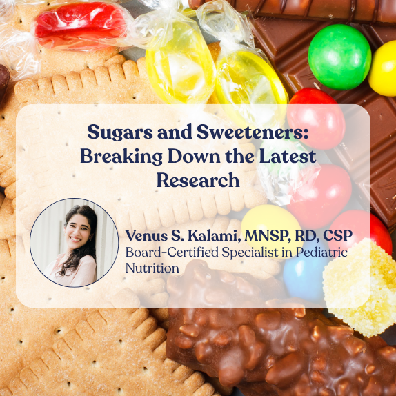 Sugars and Sweeteners: Breaking Down the Latest Research