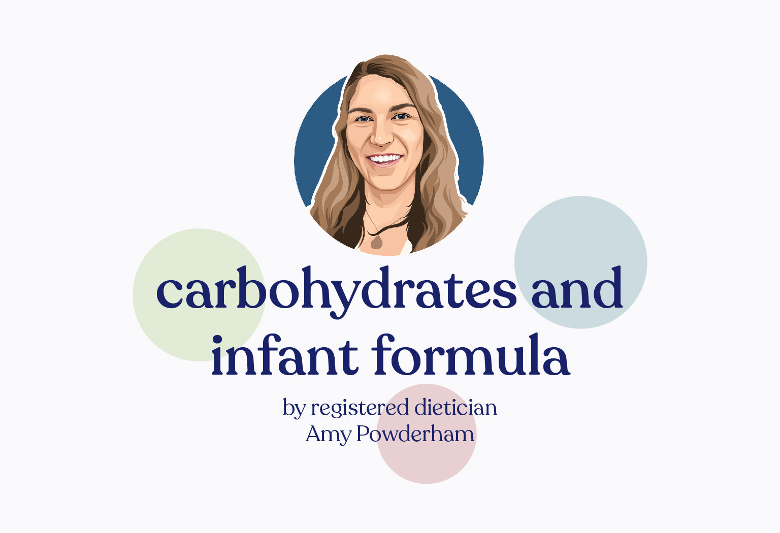 Ingredients Matter: Carbohydrates and Infant Formula