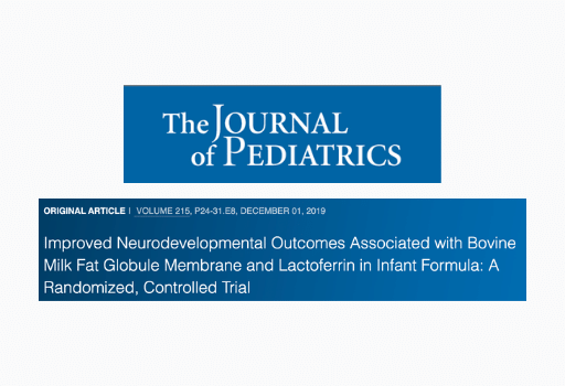 Summary: Improved Neurodevelopmental Outcomes Associated with Bovine Milk Fat Globule Membrane and Lactoferrin in Infant Formula