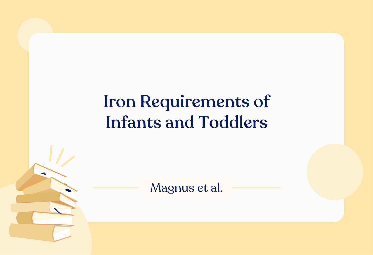 Iron Requirements of Infants and Toddlers